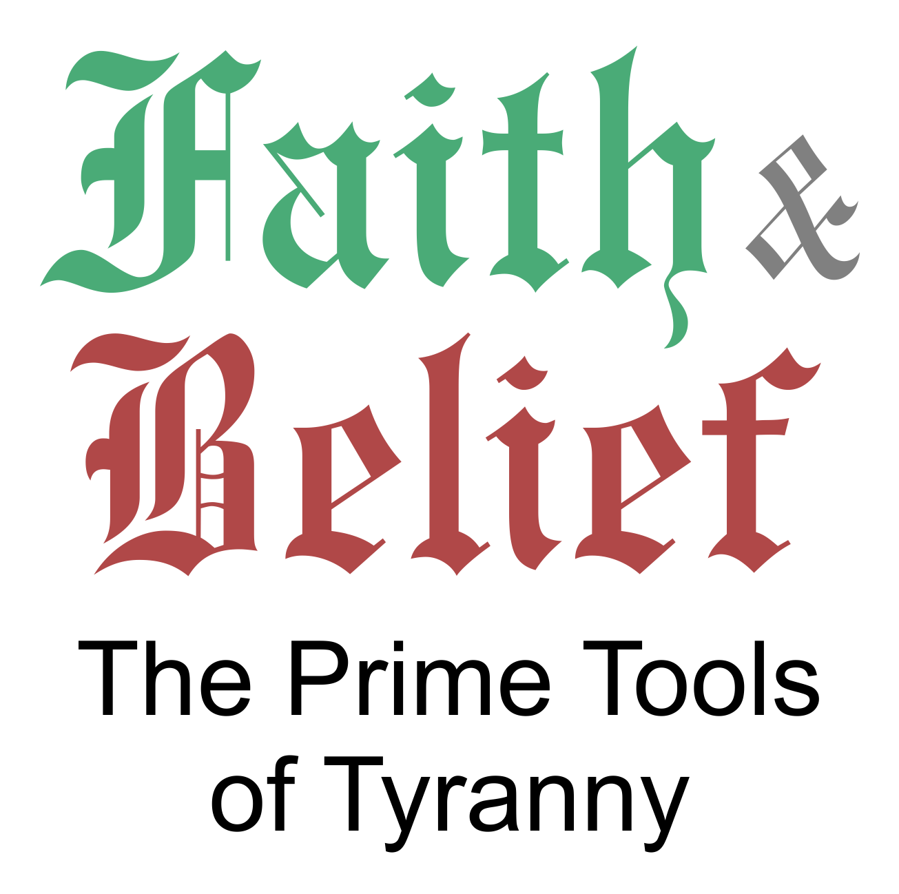 Prime Tools of Tyranny